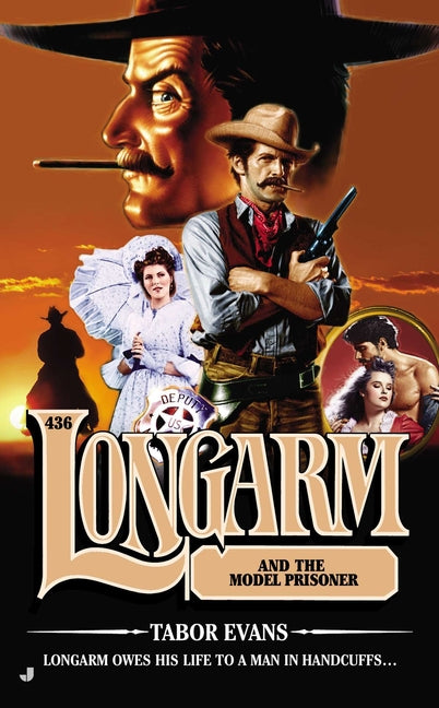 Longarm #436: Longarm #436: Longarm and the Model Prisoner