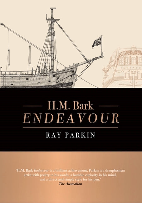 H.M. Bark Endeavour: Updated Edition by Parkin, Ray