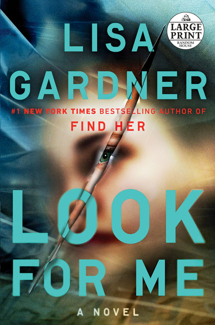 Look for Me by Gardner, Lisa