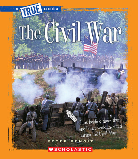 The Civil War (a True Book: The Civil War) by Benoit, Peter
