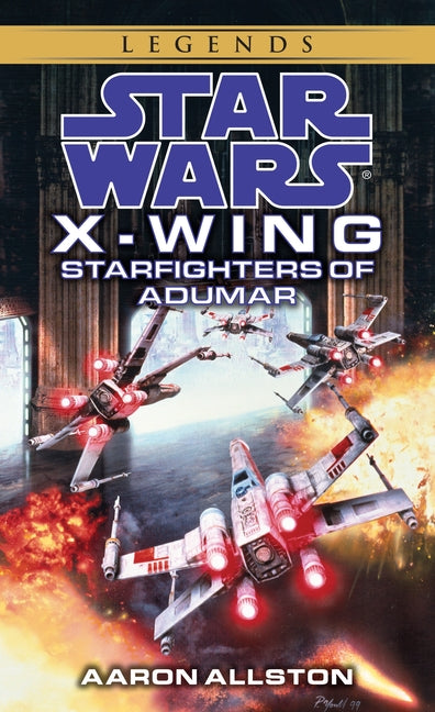 Starfighters of Adumar: Star Wars Legends (Wraith Squadron) by Allston, Aaron
