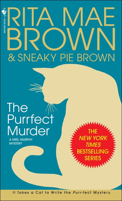 The Purrfect Murder: A Mrs. Murphy Mystery