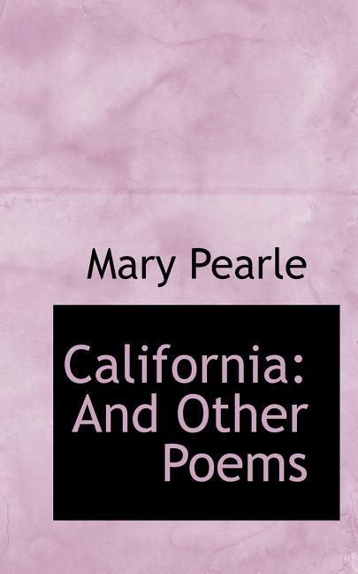 California: And Other Poems