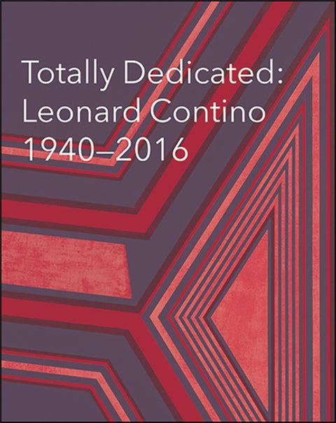 Totally Dedicated: Leonard Contino 1940-2016