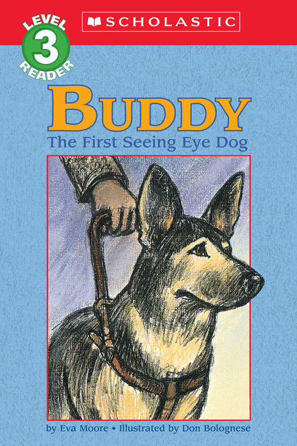 Buddy, the First Seeing Eye Dog (Hello Reader, Level 3) by Bolognese, Don