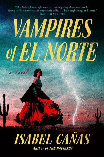Vampires of El Norte by CaÃ±as, Isabel