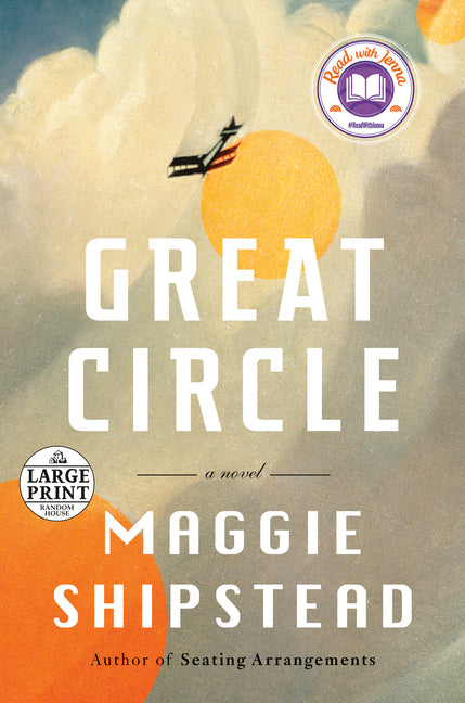 Great Circle: A Novel (Man Booker Prize Finalist) by Shipstead, Maggie