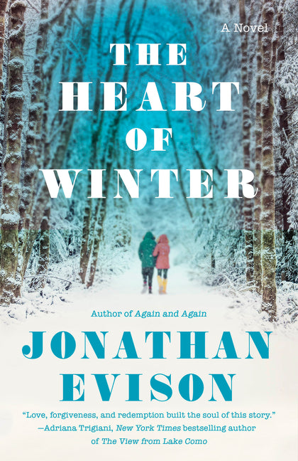 The Heart of Winter by Evison, Jonathan