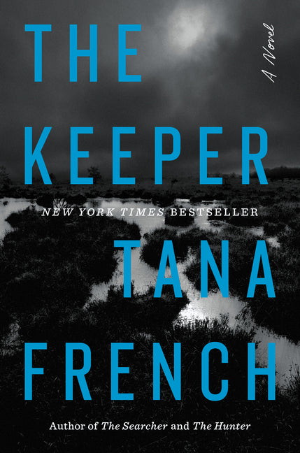 The Keeper by French, Tana