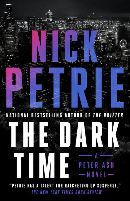 The Dark Time by Petrie, Nick