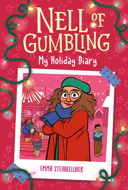 Nell of Gumbling: My Holiday Diary by Steinkellner, Emma