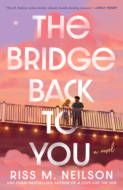 The Bridge Back to You