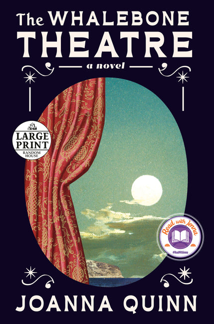 The Whalebone Theatre: A Read with Jenna Pick: A Novel