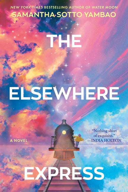 The Elsewhere Express by Sotto Yambao, Samantha