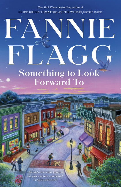 Something to Look Forward to: Fictions by Flagg, Fannie