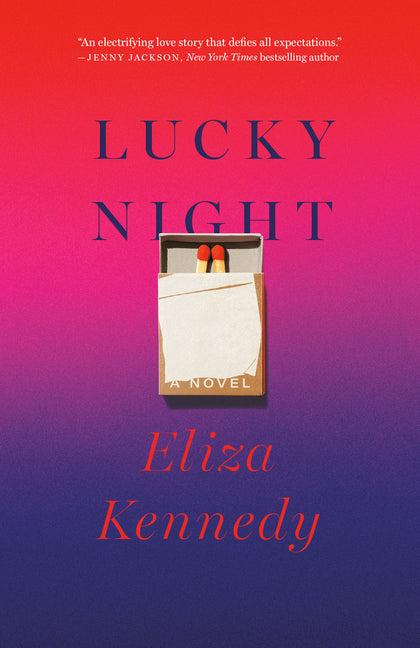 Lucky Night by Kennedy, Eliza