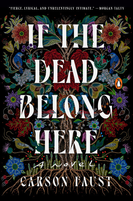 If the Dead Belong Here by Faust, Carson