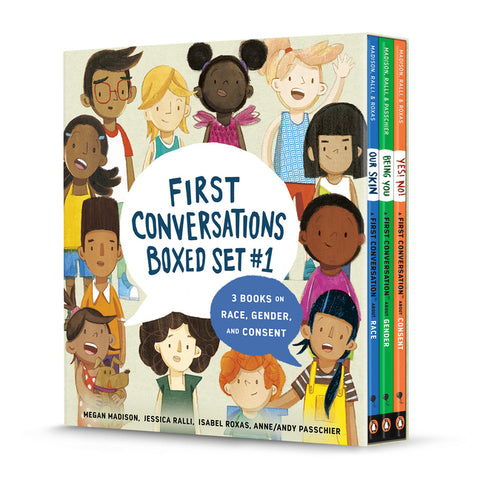 First Conversations Boxed Set #1: 3 Books on Race, Gender, and Consent by Madison, Megan