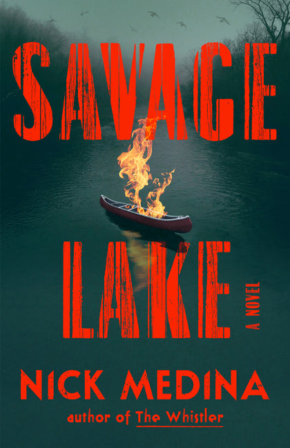 Savage Lake by Medina, Nick