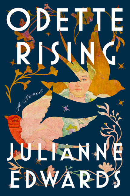 Odette Rising by Edwards, Julianne