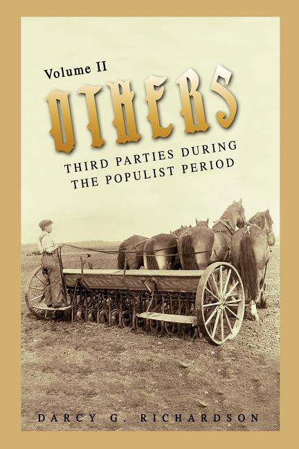 Others: Third Parties During the Populist Period