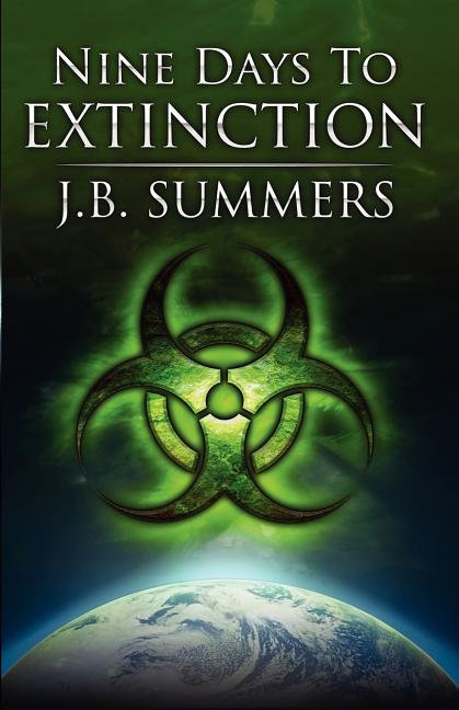 Nine Days to Extinction