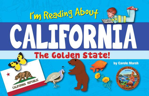 I'm Reading about California by Marsh, Carole