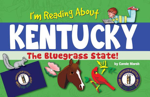 I'm Reading about Kentucky by Marsh, Carole