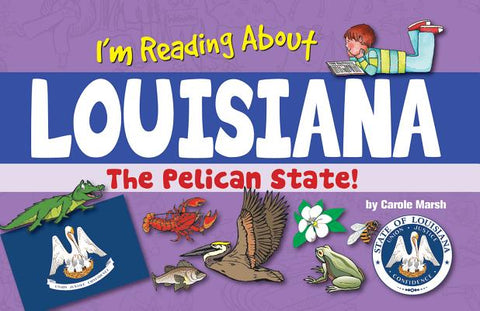 I'm Reading about Louisiana by Marsh, Carole