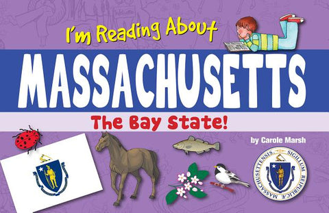 I'm Reading about Massachusetts by Marsh, Carole