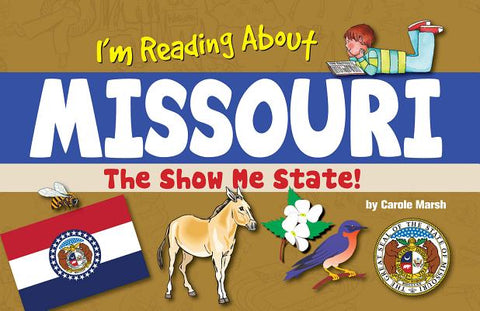 I'm Reading about Missouri by Marsh, Carole