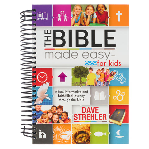 The Bible Made Easy--For Kids by Strehler, Dave