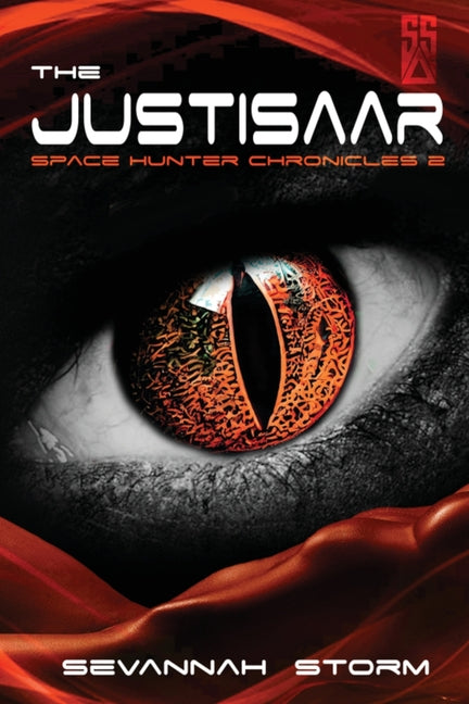 The Justisaar: (Space Hunter Chronicles 2) by Storm, Sevannah