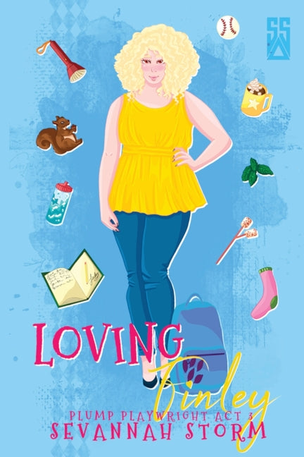 Loving Finley: (The Plump Playwright Act 3) by Storm, Sevannah