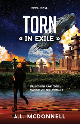 Torn In Exile by McDonnell, A. L.