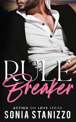 Rule Breaker by Stanizzo, Sonia