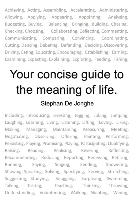 Your concise guide to the meaning of life