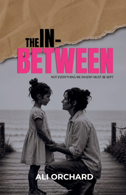 The In-Between by Orchard
