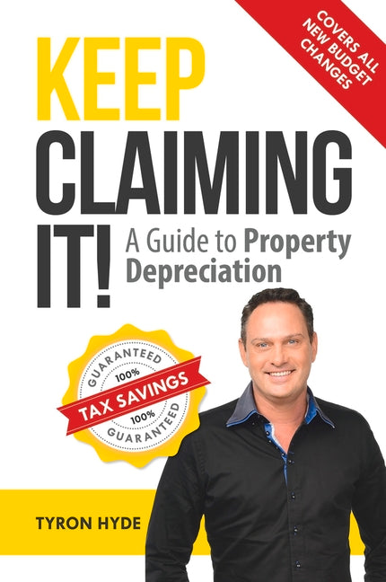 Keep Claiming It!: A Guide to Property Depreciation