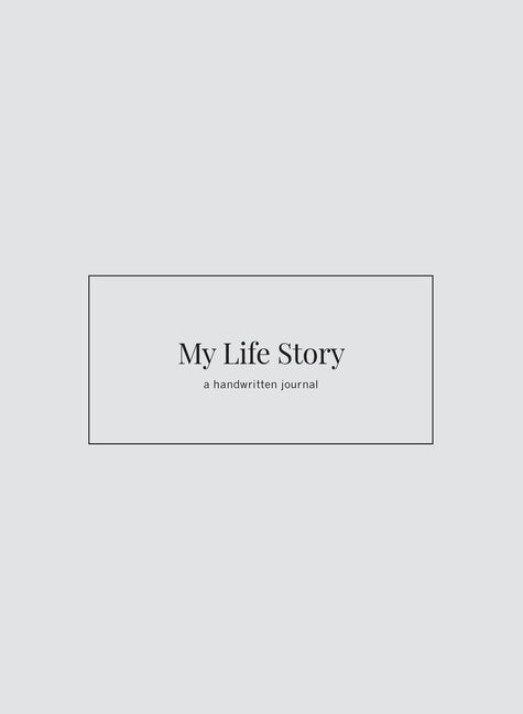 My Life Story: a handwritten journal