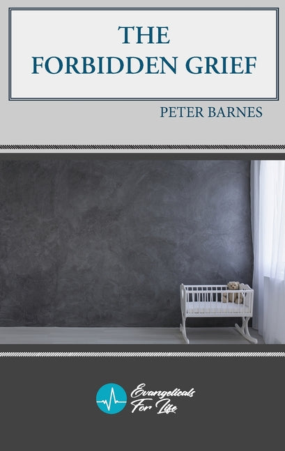 The the Forbidden Grief by Barnes, Peter
