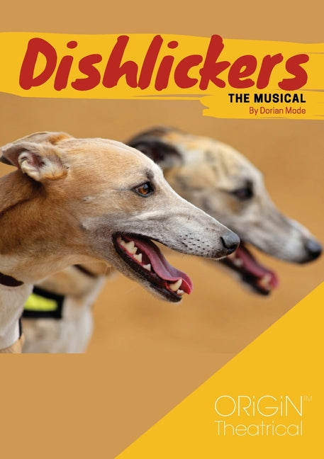 Dishlickers: The Musical