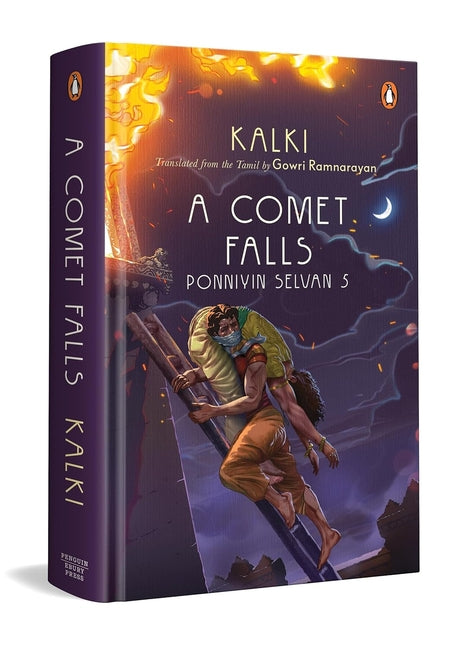 A Comet Falls: Ponniyin Selvan 5 by Kalki