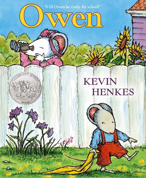 Owen: A Caldecott Honor Award Winner by Henkes, Kevin