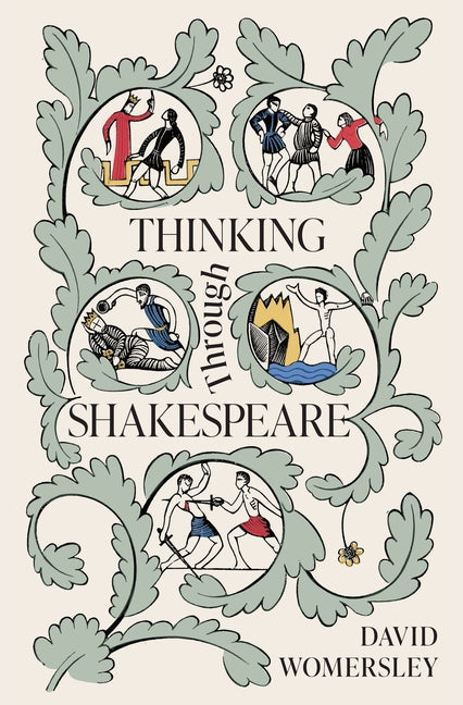 Thinking Through Shakespeare