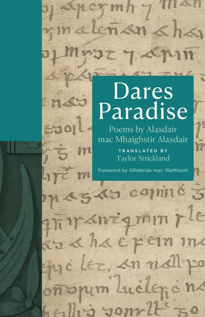 Dares Paradise: Poems by Alasdair Mac Mhaighstir Alasdair by Mac Mhaighstir Alasdair, Alasdair