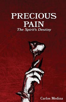 Precious Pain by Medina, Carlos