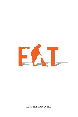 Fat by Ireland, R. M.