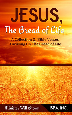 Jesus, the Bread of Life by Brown, Will