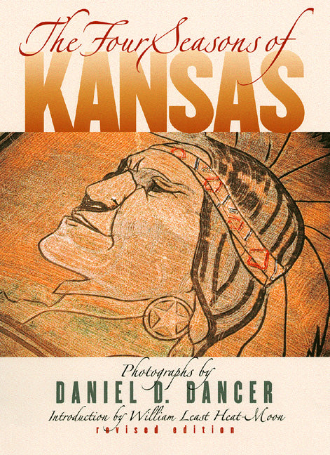 The Four Seasons of Kansas: Revised Edition
